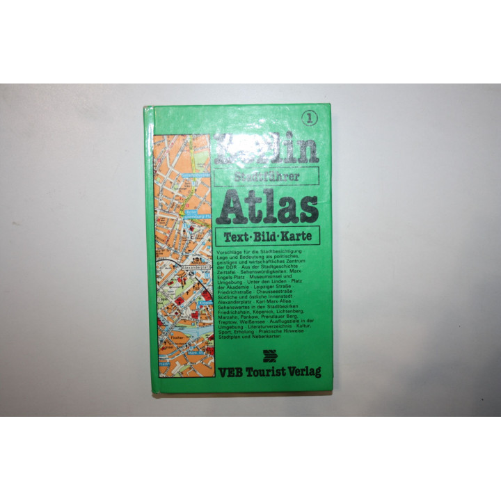 Berlin. Tourist Stadtfuhrer-Atlas. Text, Bild, Karte (Берлин. Путеводитель). Клаус Вайзе. 1987 г.