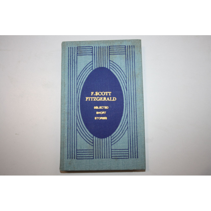 Selected Short Stories (Избранные рассказы). Сборник. Фрэнсис Скотт Фицджеральд. 1979 г.