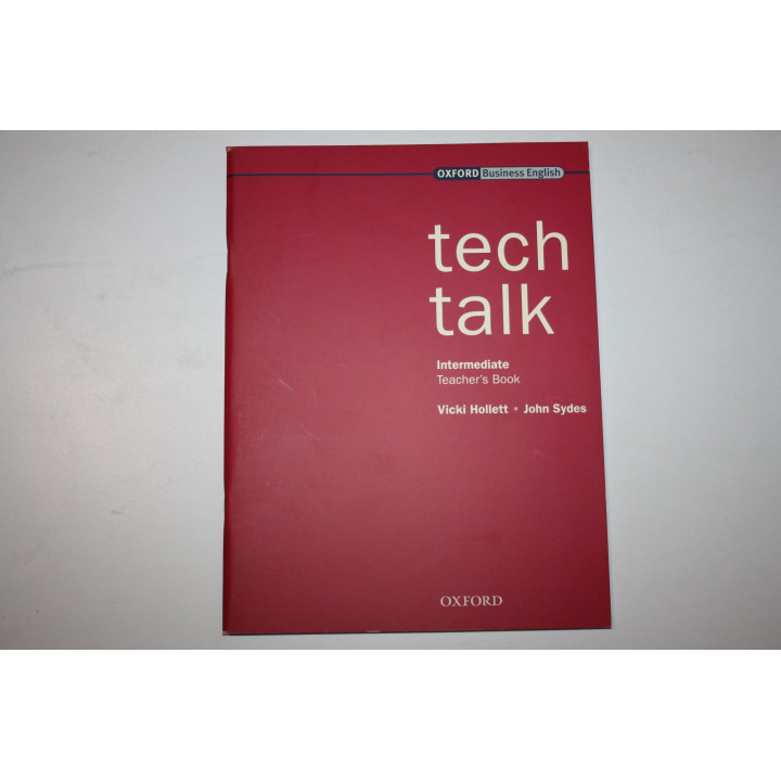 Tech Talk. Intermediate. Teachers Book. Книга для учителя. Холлетт Вики, Сайдс Джон. 2009 г.
