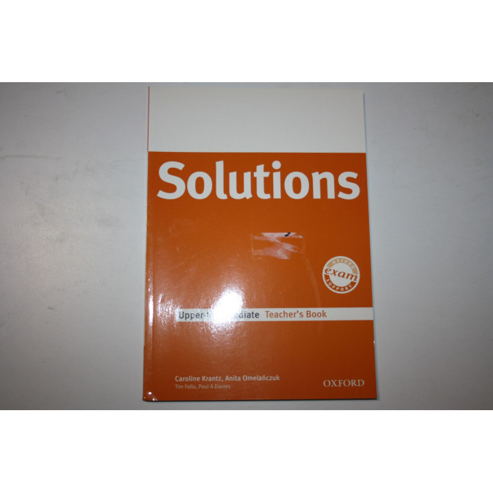 Solutions Upper Intermediate Teachers Book. Для учителя. Кранц Каролайн, Омеланчук А. 2015