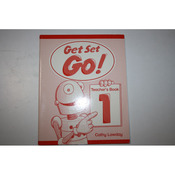 Get Set Go! 1 Teacher’s Book (Внимание, марш! Книга 1. Книга для учителя). Лодэй Кэти. 2004 г.
