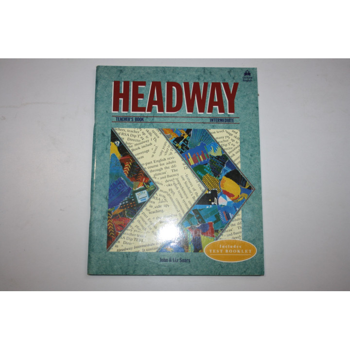 Headway: Intermediate. Teachers Book (Средний уровень. Для учителя). Соарс Джон, Соарс Лиз. 1997