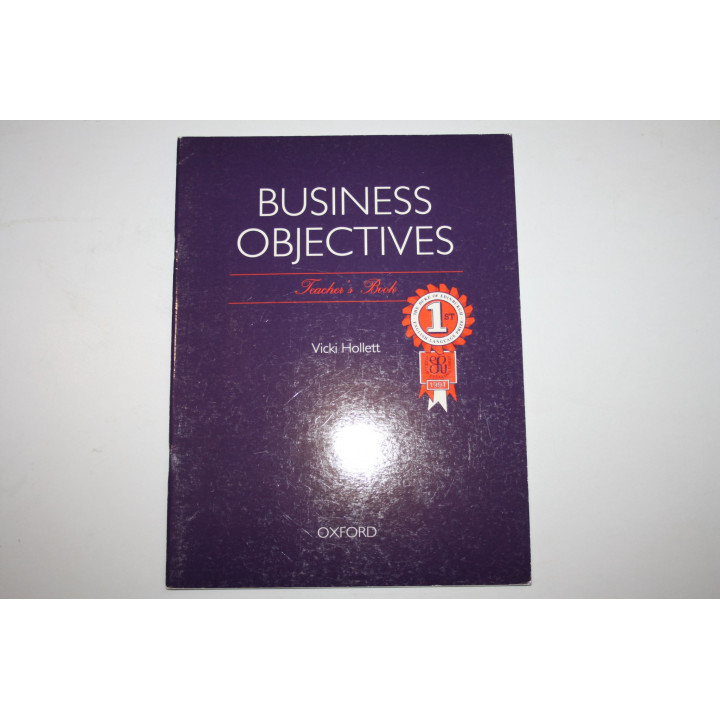 Business Objectives. Teachers Book (Бизнес-цели. Книга для учителя). Холлетт В. (Hollett V.). 1991