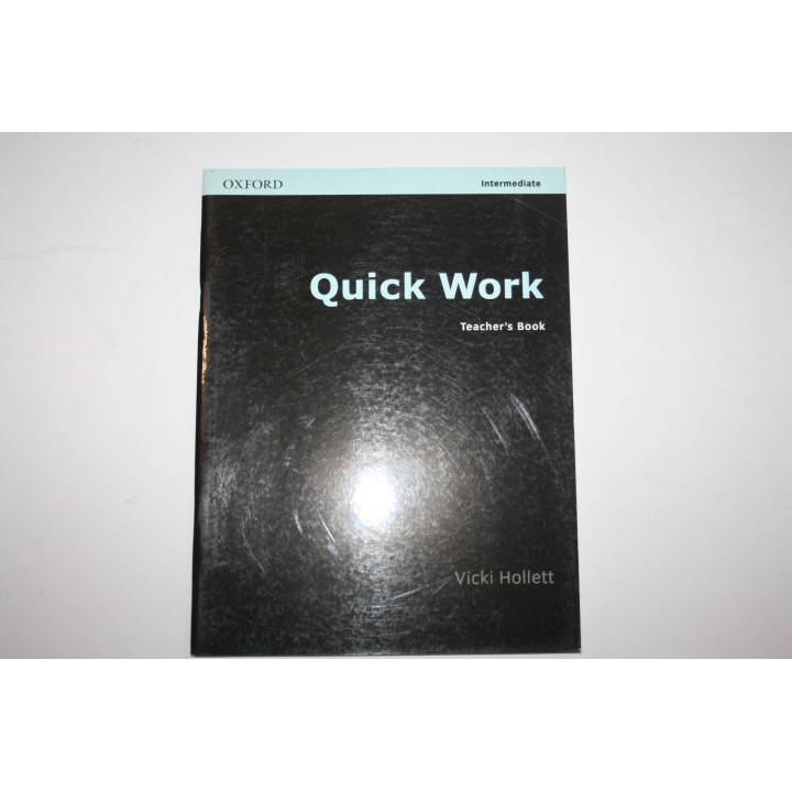 Quick Work. Intermediate. Teachers Book (Быстрая работа. Книга для учителя). Холлетт Вики. 2001