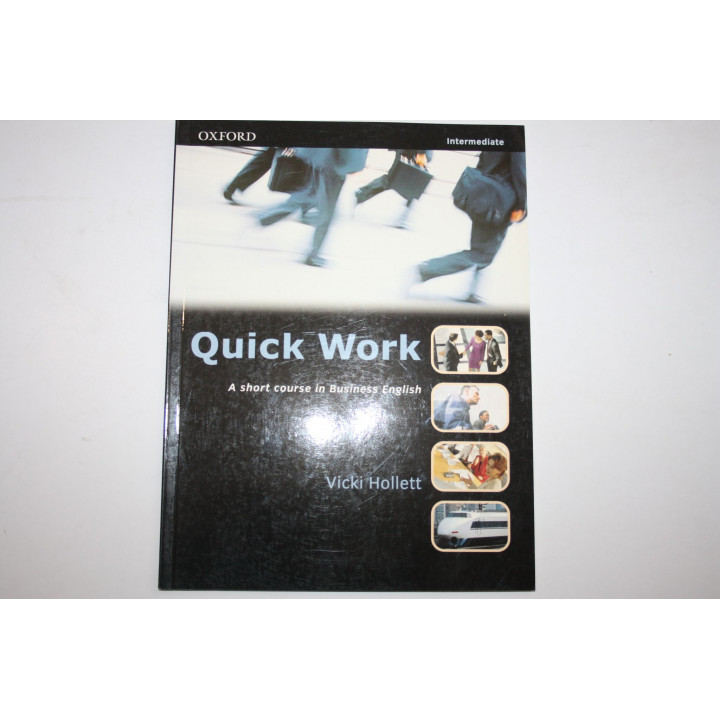 Quick Work. Intermediate. Students Book (Курс бизнес-английского. Средний уровень). Холлетт В. 2001