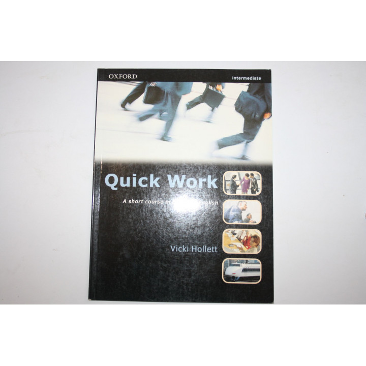 Quick Work. Intermediate. Students Book (Курс бизнес-английского. Средний уровень). Холлетт В. 2001