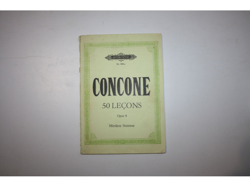 50 Lecons de Chant pour le Medium de la Voix. Opus 9. 50 уроков пения. Опус 9. Concone G. 1981 г.