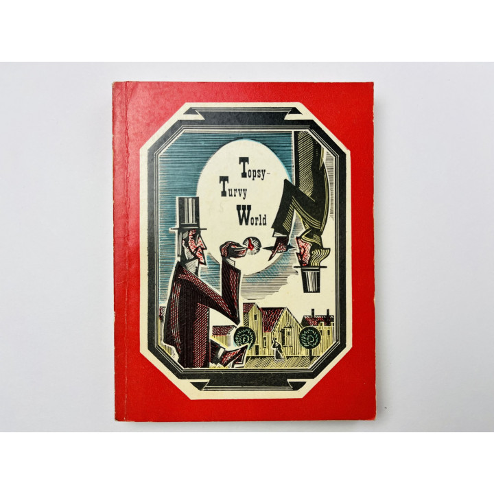 Topsy-Turvy World. English Humour In Verse (Мир вверх тормашками. Английский юмор в стихах). 1974