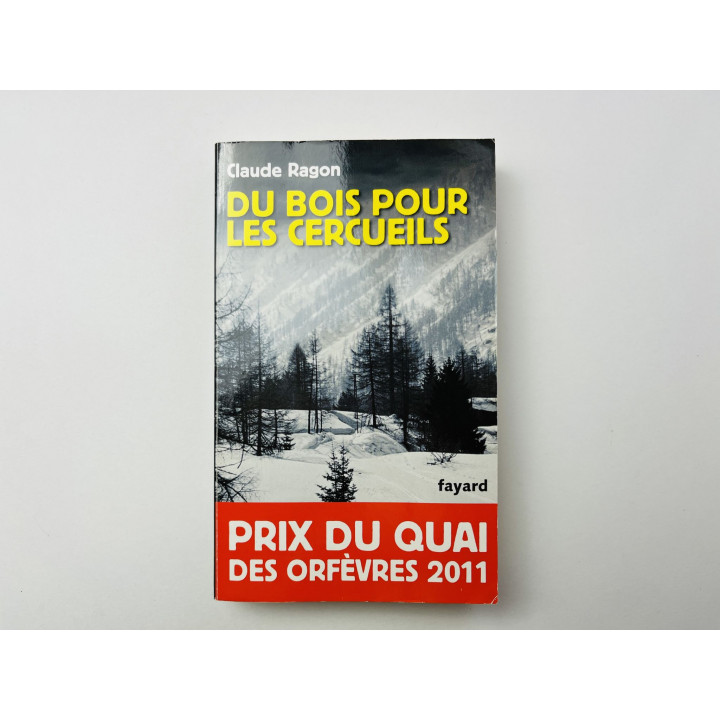 Du Bois Pour Les Cercueils (Доски для гробов). Клод Рагон (Claude Ragon). 2010