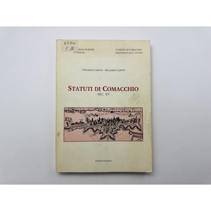 Statuti Di Comacchio. Secolo XV (Статуты Комаккьо XV века). Винченцо Капуто, Ричард Капуто. 1991