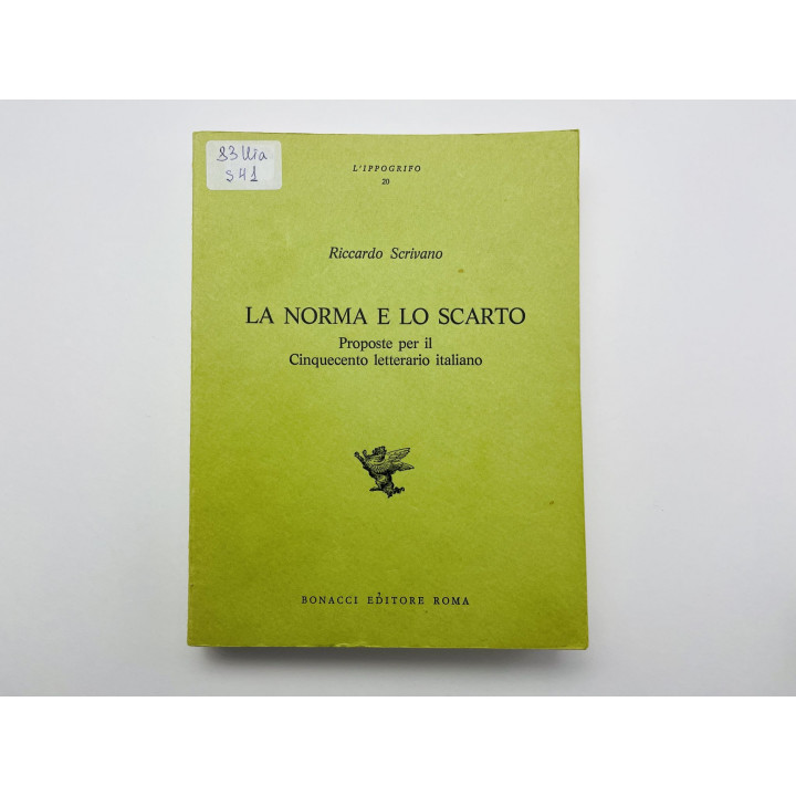 La norma e lo scarto. Proposte per letterario italiano (Норма и отклонение). Риккардо Скривано 1980