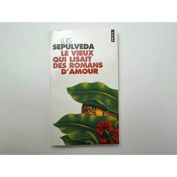 Le Vieux Qui Lisait Des Romans D'amour (Старик, который читал любовные романы). Сепульведа Л. 1995