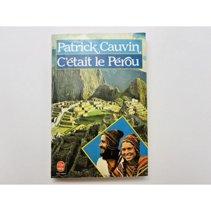C'etait le Perou (Это было Перу). Клод Клоц (Патрик Ковен). 1980