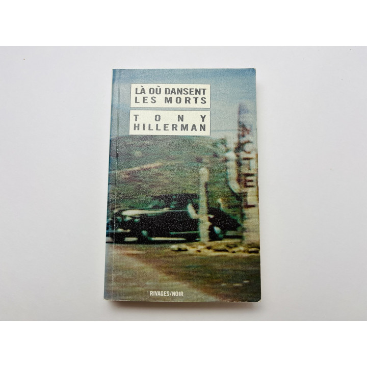 La Ou Dansent Les Morts (Там, где танцуют мертвые). Тони Хиллермэн (Tony Hillerman). 1986