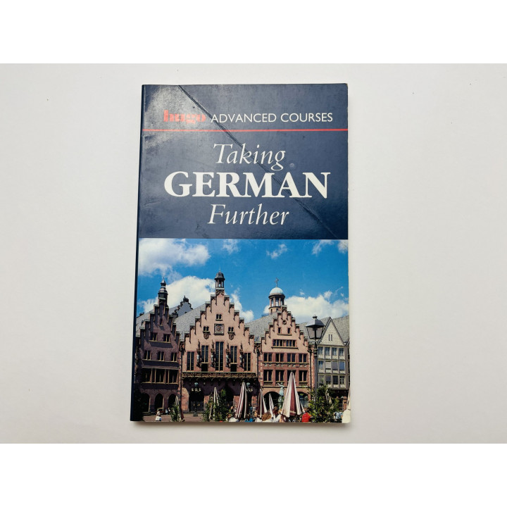 Taking German Further (Продолжая изучать немецкий). Сигрид Мартин-Вюншер, Джон Мартин. 1995