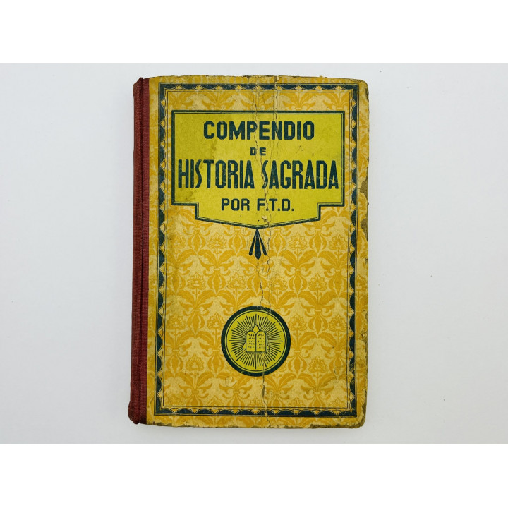 Compendio de Historia Sagrada y de la Iglesia [Краткое изложение Священной истории]. F. T. D. 1952