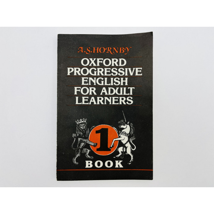 Oxford Progressive English for Adult Learners (Оксфордский английский). Книга 1. Хорнби А.С. 1992