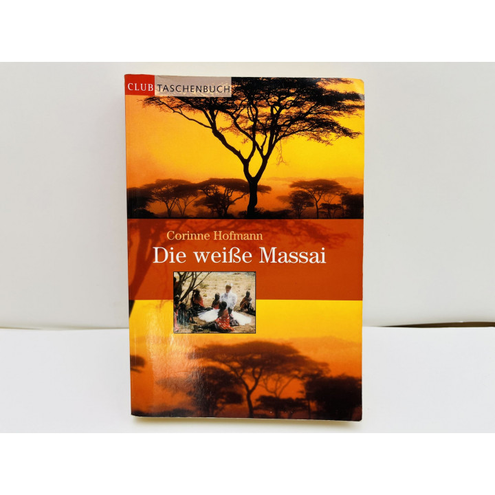Die weisse Massai (Белая масаи). Хофманн Коринна. 2001