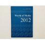 World of Media 2012 [Мир медиа 2012. Ежегодник российских исследований медиа и журналистики]. 2013
