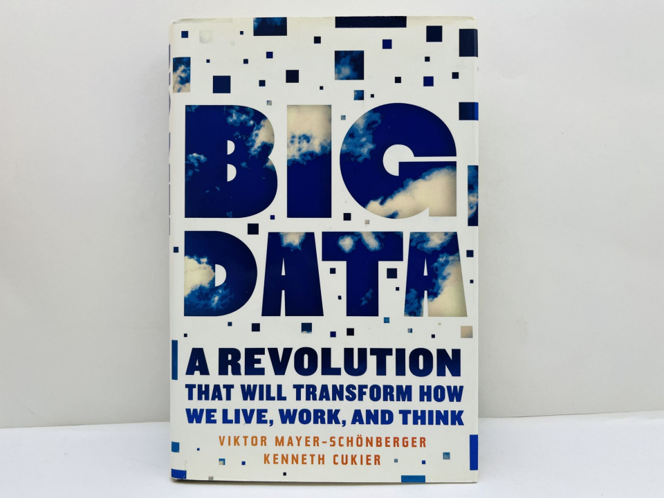 Big Data [Большие данные: революция, которая изменит то]. Майер-Шенбергер В. 2013