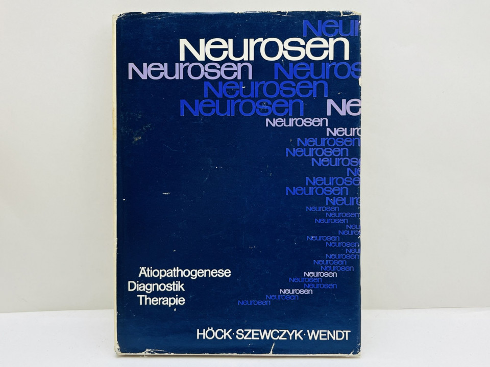 Neurosen: Atiopathogenese, Diagnostik und Therapie Неврозы: этиопатогенез, диагностика. 1972