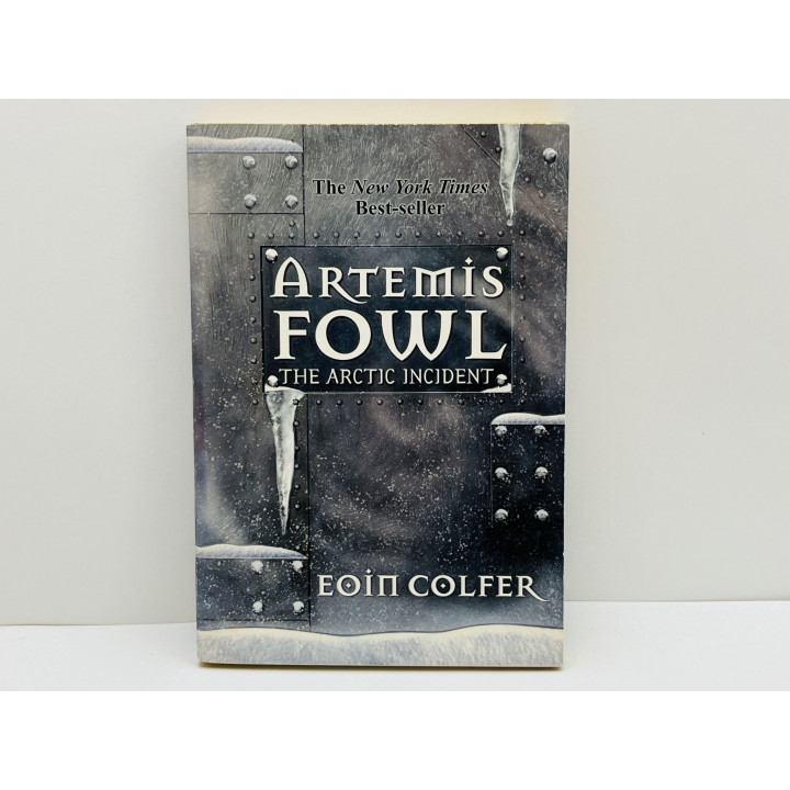 Artemis Fowl: The Arctic Incident (Артемис Фаул. Инцидент в Арктике). Колфер Оуэн. 2002