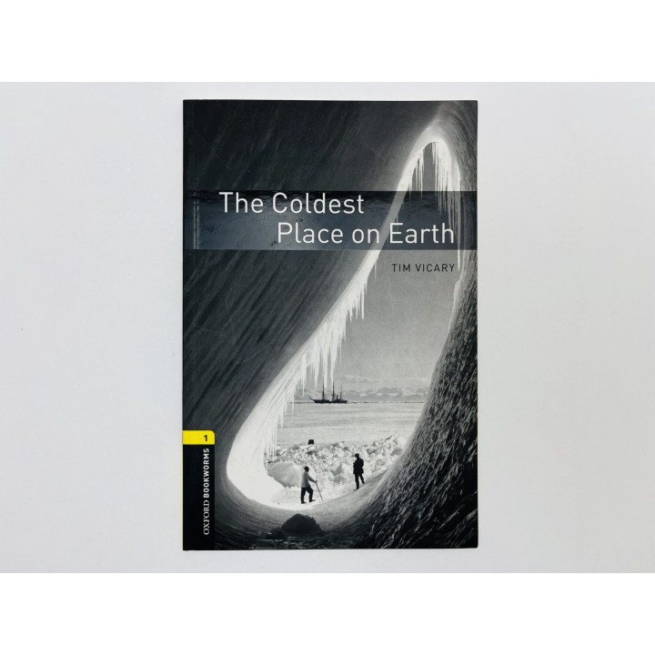 The Coldest Place on Earth (Самое холодное место на Земле). Викари Тим. 2008